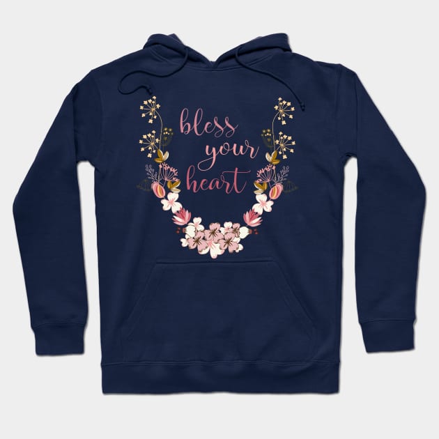 Sweet "Bless your heart" with flowers Hoodie by Ofeefee